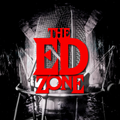 The Ed Zone (Episode 12)