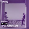Flowidus on Mix Up Triple J 16/06/2018