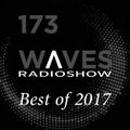 WAVES #173 - BEST OF 2017 by BLACKMARQUIS - 24/12/2017
