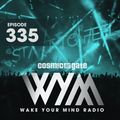 Cosmic Gate - WAKE YOUR MIND Radio Episode 335