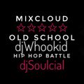 DJ Whoo Kid's Old School Mixtape djSoulcial