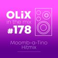 OLiX in the Mix - 178 - Moomb-a-Tino Hitmix
