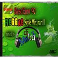 Best Euro '90 ReggaeStyle Mix part II (mixed by Mabuz)