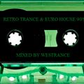 Retro Trance & Euro-House 90's