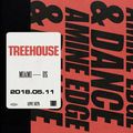 2018.05.11 - Amine Edge & DANCE @ TreeHouse, Miami, USA