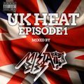 Mista Bibs - UK Heat Episode 1 (UK Rap, R&B and Grime) Follow me on Twitter @MistaBibs