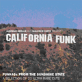 California Funk | Funk 45s From The Golden State