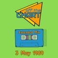Off The Chart: 3 May 1989 (Extended Mix)