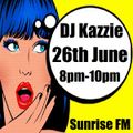 DJ Kazzie Live on SunriseFm 8pm-10pm 26.06.22