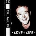 Tall paul (Side B) - Love Of Life 95