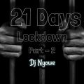 21 Days Part 2 - Dj Nyowe