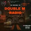 DJ DOUBLE M DOUBLE M RADIO WEEK 4 MASH UP VIBES @DJ DOUBLE M KENYA ON INSTAGRAM