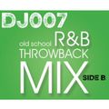 DJ007 R&B Throwback 80's Baby Edition Side B