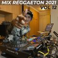 MIX REGGAETON 2021 (VOL 12) DJ FELE