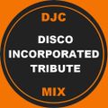 DJC mix DISCO INCORPORATED TRIBUTE