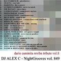 DJ ALEX C - Nightgrooves 849 house funky (Dario Caminita revibe part 8)