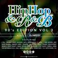 HIP HOP & R&B 90's Edition Vol 3
