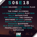 s06e18 | Electro | Flume, Shlohmo, Com Truise, Plaid, Nathan Fake, Chemical Brothers, Mr Oizo