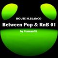 BETWEEN POP & RNB 01 (Leona Lewis, Booty Luv, Janet Jackson, Moto Blanco)
