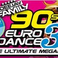 DEEJAY FAMILY proudly presents 90s Eurodance 3 The Ultimate Megamix