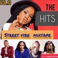 THE HITS STREET VIBE MIXTAPE VOL.10 2021[DJ FABIAN254]