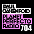 Planet Perfecto 704 ft. Paul Oakenfold