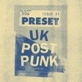 Preset with Todd Osborn – UK Post-Punk Part 1