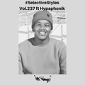 Selective Styles Vol.237 ft Hypaphonik