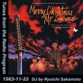 Tunes from the Radio Program, DJ by Ryuichi Sakamoto, 1983-11-22 (2018 Compile)