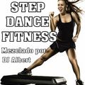 STEP DANCE FITNESS Mezclado por DJ Albert