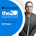 DJ Fuze: DJing for LA radio stations, sports teams | The 20 Podcast