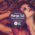 Global House Session by Marga Sol - SENSATIONAL Dj Mix [Ibiza Live Radio]