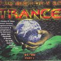 The History Of Trance Part 1 '91-'96 (1996) CD1