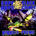 BLACK CHINEY & RENEGADE - BUBBLES PROMO CD