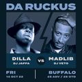 Live@Da Ruckus 14/10/22 (J Dilla set)