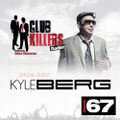 CK Radio - Episode 67 (08-07-13)  - Kyle Berg