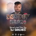 BEST OF KELECHI AFRICANA by DJ SANCHEZ