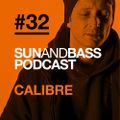 SUNANDBASS Podcast #32 - Calibre