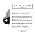 Drift Radio - Episode 002