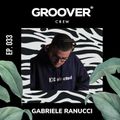 GROOVER CREW 33 - Gabriele Ranucci