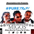 Dj Kalison Presents - Best Of Migos #PureTrap Mixtape ( 6th July 2019 )
