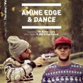 2013.01.17 - Amine Edge & DANCE @ Wake Up Call, Istanbul, TR