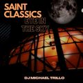 Dj MICHAEL TRILLO - SAINT CLASSICS (EYE IN THE SKY)