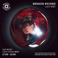 Broken Record with Lucy Grey (November '21)