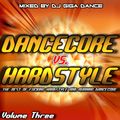 DANCECORE vs. HARDSTYLE Vol.3 - mixed by DJ Giga Dance