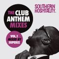Southern Hospitality Club Anthem Mixes Vol. 1