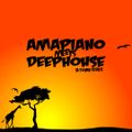 Amapiano Meets Deep House Vol 3