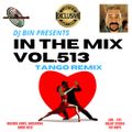 Dj Bin - In The Mix Vol.513 (Tango Remix)