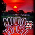 MOOD HOUSE 23 BE DJ MASS-MILANO