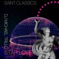 Dj Michael Trillo - SAINT CLASSICS (STAR LOVE)